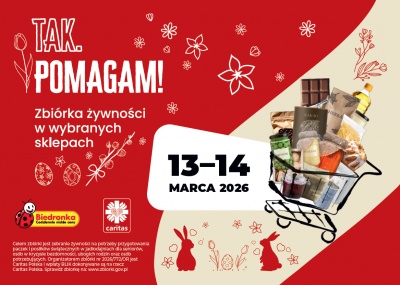  Zbiórka żywności „Tak. Pomagam!” 13-14 marca