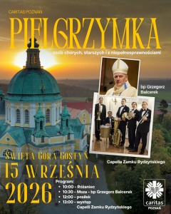 Pielgrzymka Chorych, Starszych i Niepełnosprawnych w Gostyniu